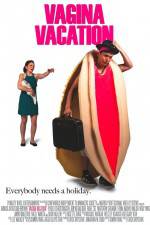 Watch Vagina Vacation Movie4k