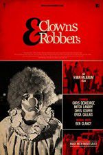 Watch Clowns & Robbers Movie4k