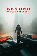 Beyond the Unknown movie4k