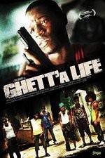 Watch Ghetta Life Movie4k