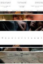 Watch Unconditional Love Movie4k