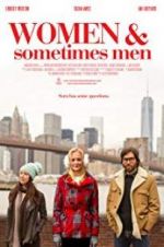 Watch Women and Sometimes Men Movie4k