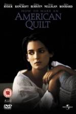 Watch How to Make an American Quilt Movie4k