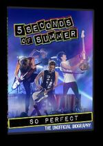 Watch 5 Seconds of Summer: So Perfect Movie4k