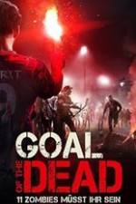 Watch Goal of the Dead Movie4k