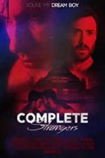 Watch Complete Strangers Movie4k