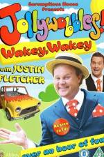 Watch JollyWobbles Wakey Wakey With Justin Fletcher Movie4k