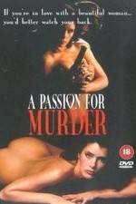 Watch Deadlock: A Passion for Murder Movie4k