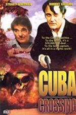 Watch Cuba Crossing Movie4k