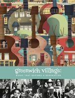 Watch Greenwich Village: Music That Defined a Generation Movie4k