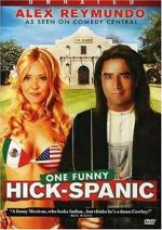 Watch Alex Reymundo: One Funny Hick-Spanic Movie4k