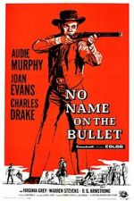 Watch No Name on the Bullet Movie4k