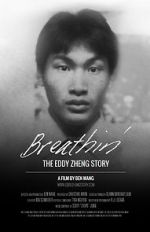 Watch Breathin\': The Eddy Zheng Story Movie4k