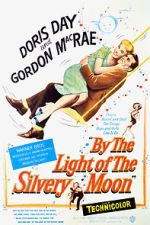 Watch By the Light of the Silvery Moon Movie4k