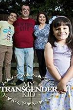 Watch My Transgender Kid Movie4k