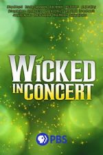 Watch Wicked in Concert (TV Special 2021) Movie4k