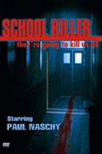 Watch School Killer Movie4k