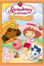 Watch Strawberry Shortcake Play Day Surprise Movie4k