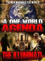 Watch A One World Agenda: The Illuminati Movie4k