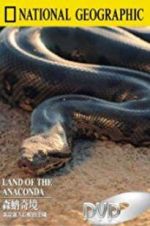 Watch Land of the Anaconda Movie4k