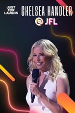 Watch Just for Laughs 2022: The Gala Specials - Chelsea Handler Online Movie4k