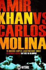Watch Amir Khan vs Carlos Molina Movie4k