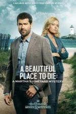 Watch Martha\'s Vineyard Mysteries: A Beautiful Place to Die Movie4k