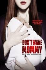 Watch Don't Wake Mommy Movie4k