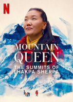 Watch Mountain Queen: The Summits of Lhakpa Sherpa Movie4k