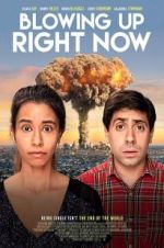 Watch Blowing Up Right Now Movie4k