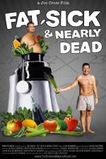 Watch Fat Sick and Nearly Dead Movie4k