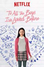 Watch To All the Boys I\'ve Loved Before Movie4k