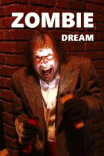 Watch Zombie Dream Movie4k