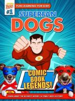 Watch Superfan Dogs: Comic Book Legends Movie4k
