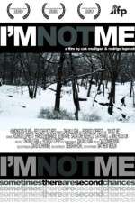 Watch I'm Not Me Movie4k