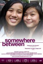 Watch Somewhere Between Movie4k