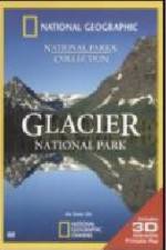 Watch National Geographic Glacier National Park Movie4k