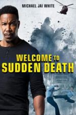 Watch Welcome to Sudden Death Movie4k