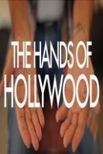 Watch The Hands of Hollywood Movie4k