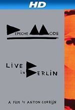 Watch Depeche Mode: Live in Berlin Movie4k