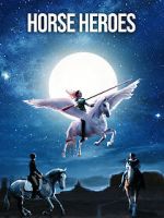 Watch Horse Heroes Movie4k