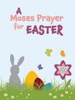 Watch Moses Prayer for Easter Movie4k