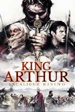 Watch King Arthur Excalibur Rising Movie4k