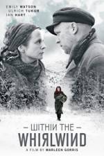 Watch Within the Whirlwind Movie4k