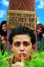 Watch The Big Goofy Secret of Hidden Pines Movie4k