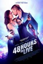 Watch 48 Hours to Live Movie4k