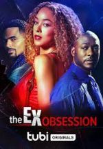 Watch The Ex Obsession Movie4k