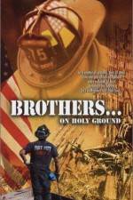 Watch Brothers On Holy Ground Movie4k