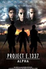 Watch Project E.1337: ALPHA Movie4k