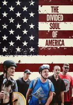 Watch The Divided Soul of America Movie4k